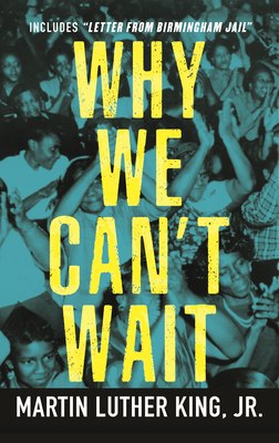 Why We Can't Wait 0807001120 Book Cover