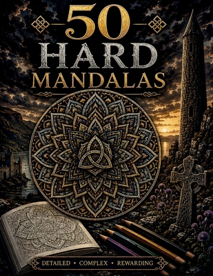 50 Hard Mandalas B0CJ3X9C8K Book Cover
