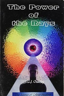 The Power of the Rays: The Science of Colour He... 8173032025 Book Cover