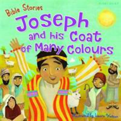 Bible Stories: Joseph and His Coat of Many Colours 178617233X Book Cover