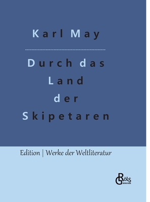 Durch das Land der Skipetaren [German] 3966379643 Book Cover