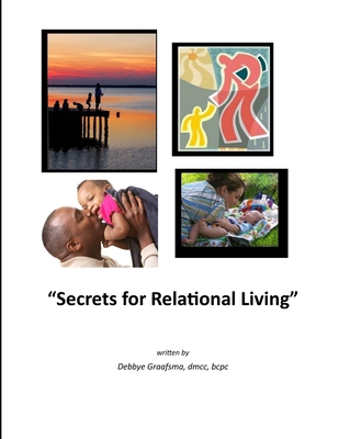 Secrets for Relational Living 0985268050 Book Cover