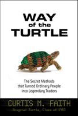 Way of the Turtle: The Secret Methods That Turn... 007148664X Book Cover