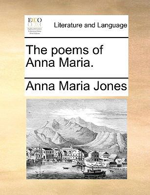 The Poems of Anna Maria. 1170128319 Book Cover