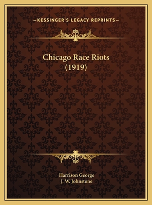 Chicago Race Riots (1919) 1169551270 Book Cover