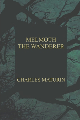 Melmoth the Wanderer B08B35XJ2H Book Cover