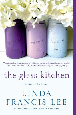The Glass Kitchen: A Novel of Sisters 1250049636 Book Cover
