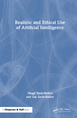 Realistic and Ethical Use of Artificial Intelli... 1041032412 Book Cover