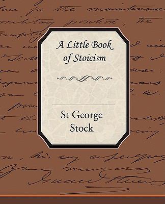 A Little Book of Stoicism 1438505779 Book Cover