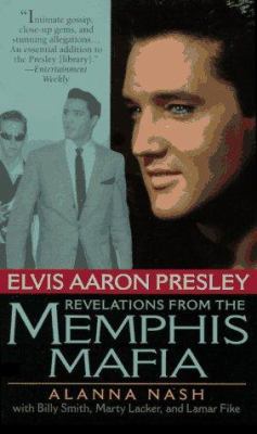 Elvis Aaron Presley: Revelations from the Memph... 006109336X Book Cover