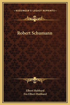 Robert Schumann 1169186807 Book Cover
