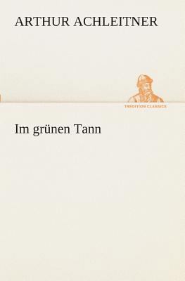 Im grünen Tann [German] 3849545970 Book Cover
