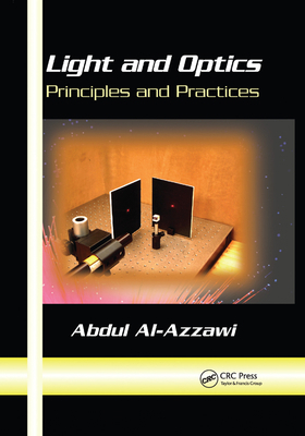 Light and Optics: Principles and Practices 0367389568 Book Cover