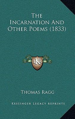 The Incarnation And Other Poems (1833) 1168733510 Book Cover