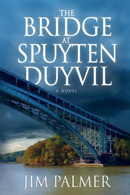 The Bridge at Spuyten Duyvil B0H225QR8Z Book Cover