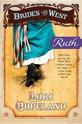 Ruth (Brides of the West #5) 1414315384 Book Cover