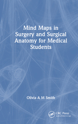 Mind Maps in Surgery and Surgical Anatomy for M... 1032298596 Book Cover
