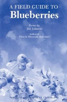 A Field Guide to Blueberries 0878390723 Book Cover