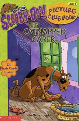 The Catnapped Caper (Scooby-Doo! Picture Clue B... 0439160103 Book Cover