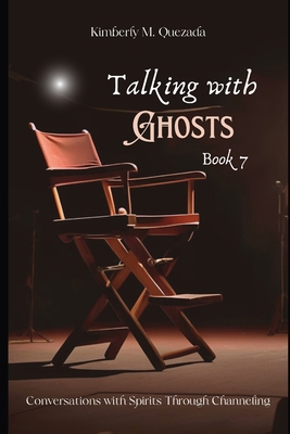 Talking with Ghosts: Book 7 B0D72Y1ZV4 Book Cover
