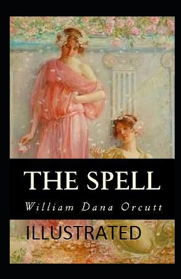 The Spell Illustrated B084DFZC3M Book Cover