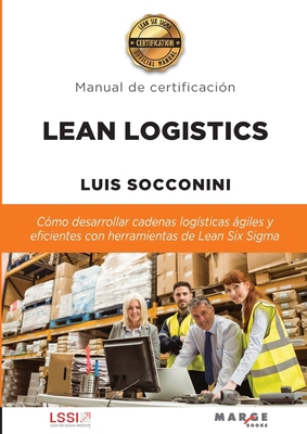 Lean Logistics: Cómo desarrollar cadenas logíst... [Spanish] 8410238934 Book Cover