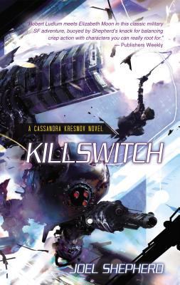 Killswitch: A Cassandra Kresnov Novel 1591025982 Book Cover