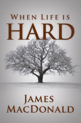 When Life Is Hard 080245870X Book Cover