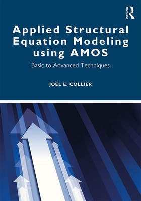 Applied Structural Equation Modeling using AMOS... 0367435268 Book Cover