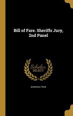 Bill of Fare. Sheriffs Jury, 2nd Panel 1360595945 Book Cover