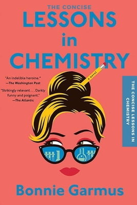 The Concise Lessons in Chemistry ( A Novel) B0CKWV4C88 Book Cover