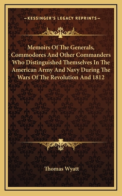 Memoirs of the Generals, Commodores and Other C... 1163412120 Book Cover