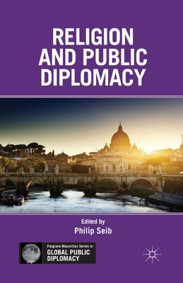 Religion and Public Diplomacy 134945074X Book Cover