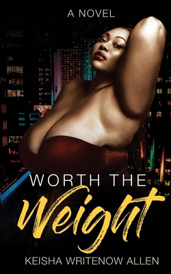 Worth the Weight: A Love Like No Other 1735578908 Book Cover