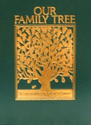 Our Family Tree: A History of Our Family 0785826734 Book Cover