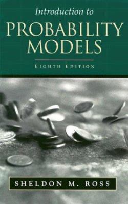 Introduction to Probability Models 0125980558 Book Cover
