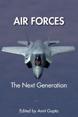 Air Forces: The Next Generation 1912440083 Book Cover