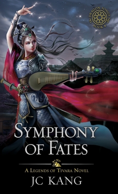 Symphony of Fates: A Legends of Tivara Story 1970067071 Book Cover