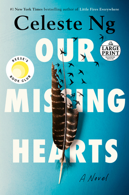 Our Missing Hearts: Reese's Book Club (a Novel) [Large Print] 0593632672 Book Cover