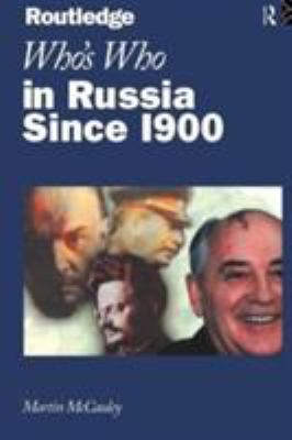 Who's Who in Russia since 1900 0415138981 Book Cover