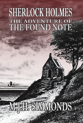 Sherlock Holmes and The Adventure of The Found ... 1804243000 Book Cover