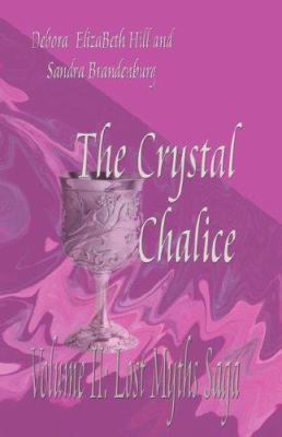 The Crystal Chalice 1929374445 Book Cover