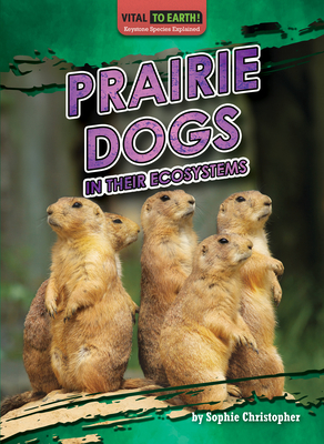 Prairie Dogs in Their Ecosystems B0CHTT5CTN Book Cover