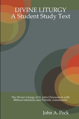 Divine Liturgy: A Student Study Text 143574196X Book Cover