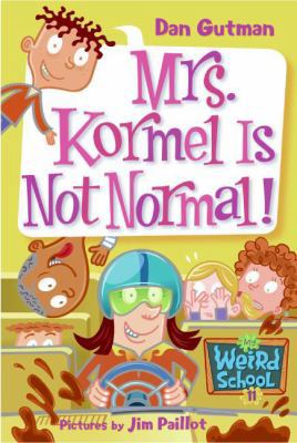 Mrs. Kormel Is Not Normal! 0060822309 Book Cover