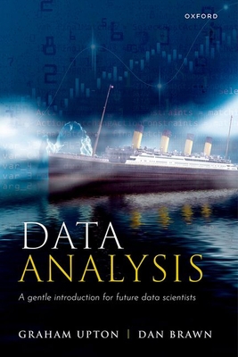 Data Analysis: A Gentle Introduction for Future... 0192885782 Book Cover