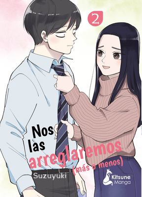 Nos Las Arreglaremos (Mas O Menos) 2 [Spanish] 8418524707 Book Cover