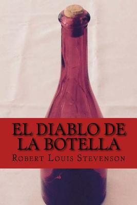 El diablo de la botella (Spanish Edition) [Spanish] 1540884511 Book Cover