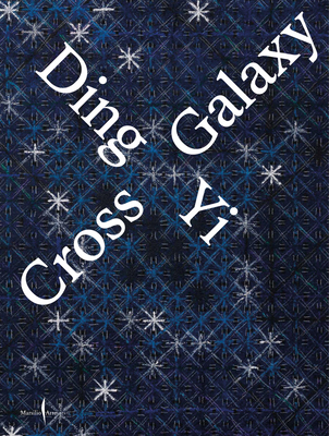Ding Yi: Cross Galaxy B0DMD2BFV4 Book Cover