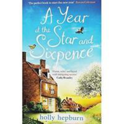 A Year at the Star and Sixpence 1471166406 Book Cover